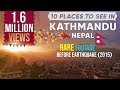 10 Things To Do In Kathmandu,Nepal - Full HD 1080p (Places to visit)