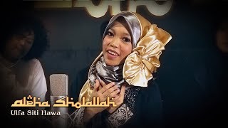 Sholawat Akustik I Alpha Shollu By Siti Hawa