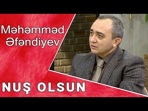 Nuş Olsun Məhəmməd Əfəndiyev 08.02.2017