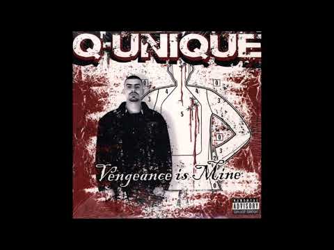 Q-Unique ‎– Vengeance Is Mine [Full Album] 2004 - YouTube