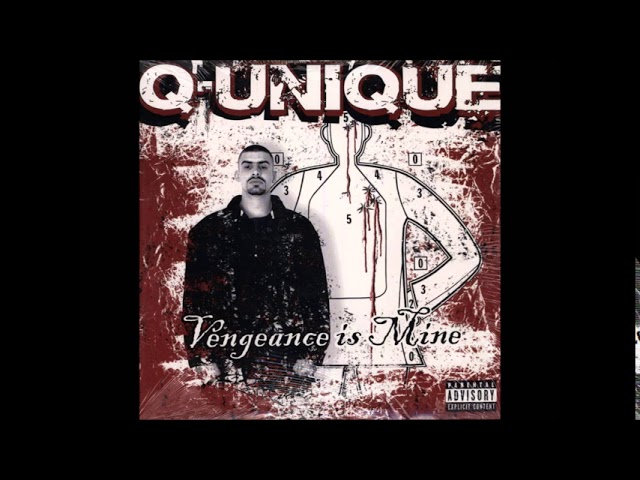 Q-Unique ‎– Vengeance Is Mine [Full Album] 2004 - YouTube