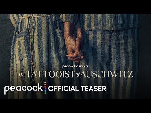 The Tattooist of Auschwitz | Official Teaser | Peacock Original