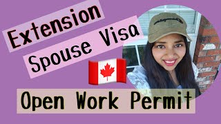 How to extend open work permit of spouse of post graduation work permit holder