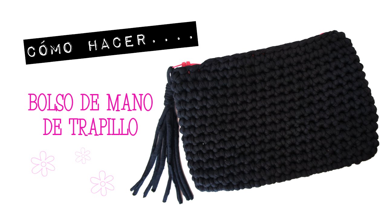 hacer bolso de mano trapillo - YouTube