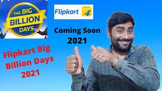 Flipkart Big Billion Days 2021 | Flipkart Big Billion Days Coming 2021 | Big Billion Days