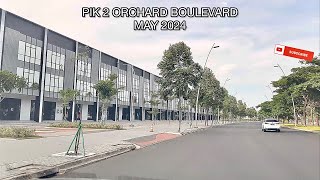 PIK 2 RUKO ORCHARD BOULEVARD BLVD UPDATE MAY 2024 terbaru