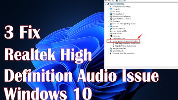 Realtek High Definition Audio Driver Issue -  3 Fix How To