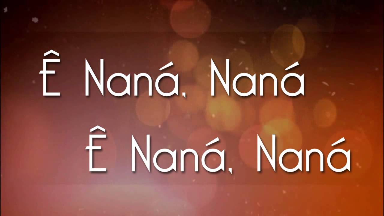 Vídeos Lyrics Naná Naná Banda EVA YouTube