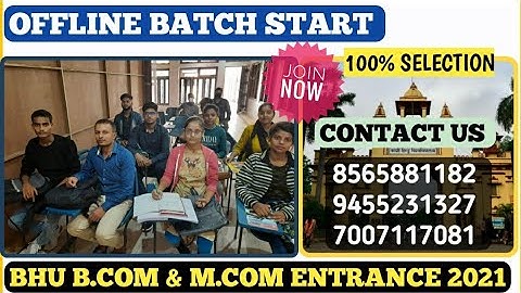 OFFLINE BATCH START || BHU B.COM & M.COM ENTRANCE 2021 || JOIN NOW 9455231327, 7007117081