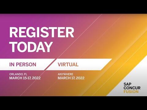 Register now for SAP Concur Fusion 2022 | Live & Virtual