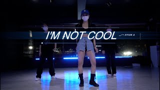 Girls Class | 현아 Hyun A - I'm Not Cool | Kessy Choreography