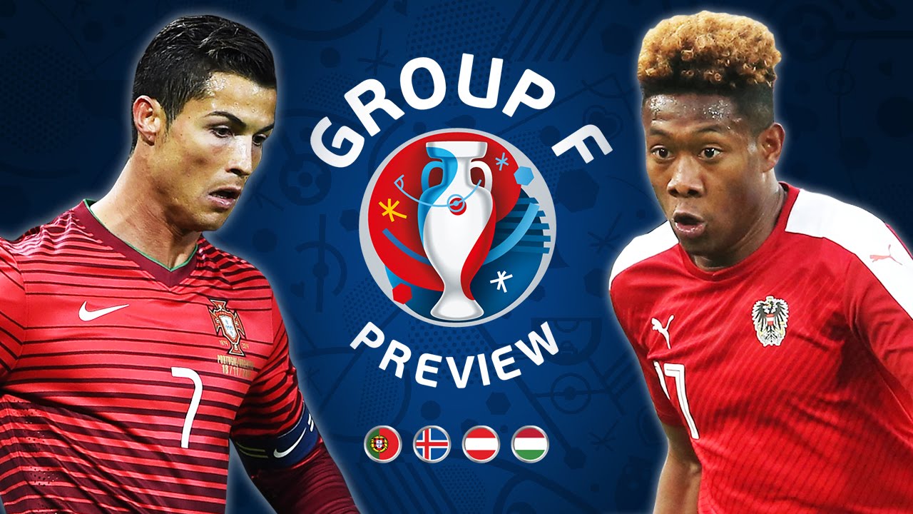 Euro 16 Group F Preview Portugal Hungary Iceland Austria Youtube