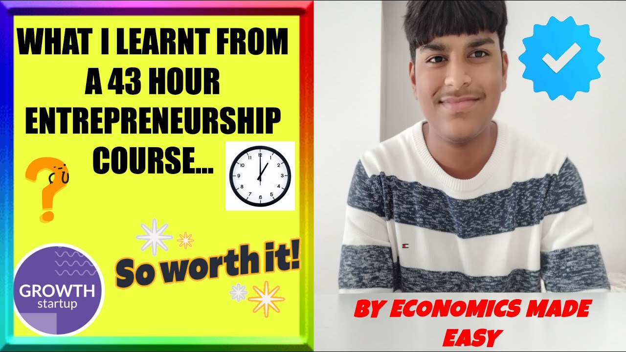 What I Learned From a 43 Hour Entrepreneurship Course... - YouTube