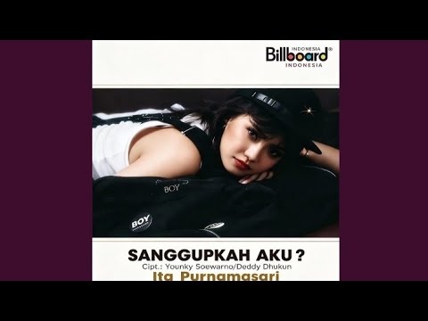 Ita Purnamasari - Sanggupkah Aku (Remastered) - Composer: Younky Soewarno/Deddy Dhukun - 1990