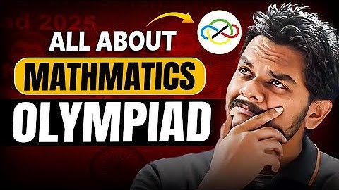 Mathematics Olympiads in India | Learn all about them! | Anirudha Sir