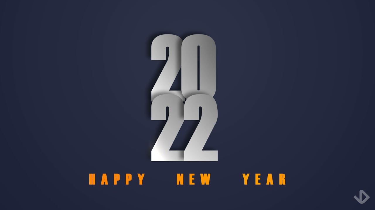 HAPPY NEW YEAR 2022 || NEW YEAR WISH || NEW YEAR ANIMATION