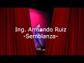 Acerda de Armando Ruiz - Semblanza