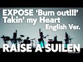 【English Ver. / RAISE A SUILEN】EXPOSE ‘Burn out!!!’ / Takin’ my Heart(2023.6.28 11th Single Release)