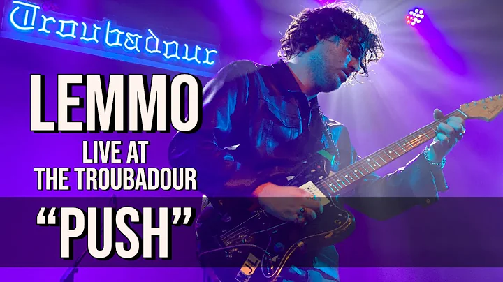 LEMMO Live at The Troubadour "PUSH" | Norman's Rar...