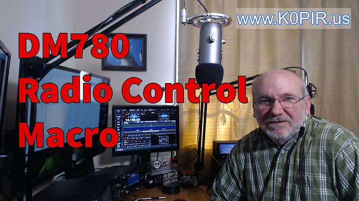 DM780 Macros - Quickly Set Your Radio for Digital Mode Operation