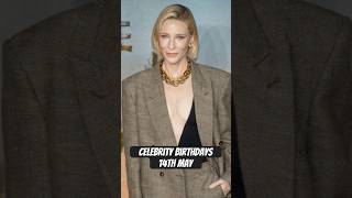 Celebrity Celebrity Birthdays 14th May - Cate Blanchett, Miranda Cosgrove and More! Profile