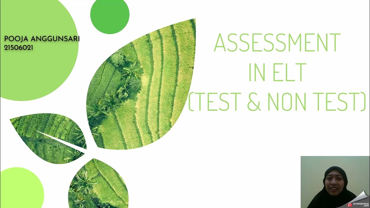 ASSESSMENT IN ELT (Test and Non - Test )