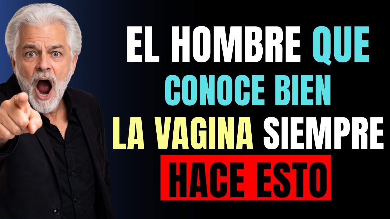 Antes de Abrir las Piernas de una Mujer... Solo los Hombres Maduros Saben Esto