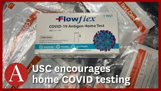USC encourages home COVID testing | ATVN Wed. April 13, 2022