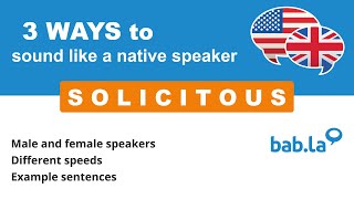 Solicitous Pronunciation Improve Your Language With Bab.la