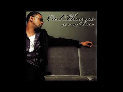 Carl Thomas How Can We