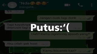 CHAT SEDIH BAPER || KITA PUTUS || Story WA Baper