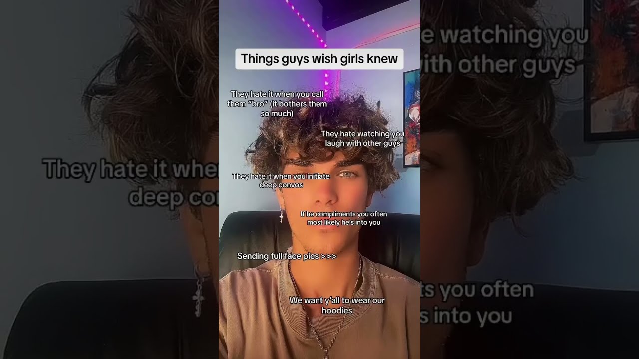 Things Guys Wish Girls Knew
