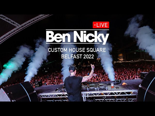 Ben Nicky - Live at Custom House Square, Belfast 2022 [FULL HD SET] class=