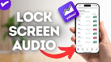 How To Set Lock Screen Audio On YahooFinance?