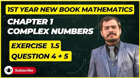 11th Class New Math||1st Year Math New Book 2025|| Chapter 1||Exercise 1.5 ||Question 4 + 5 complete