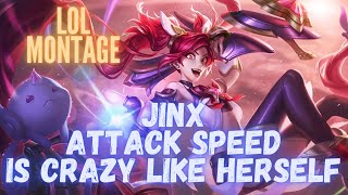 JINX CANNOT BE STOPPED |LOL MONTAGE|