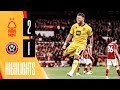 Nottingham Forest Sheffield Utd goals and highlights