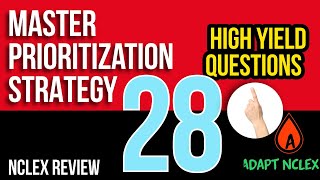 Prioritization NCLEX Review: 28 Nursing Priority Practice Questions + Strategies