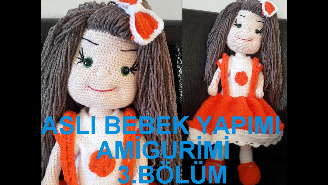 Aslı Bebek Yapımı 3.Bölüm Amigurimi Örgü Modelleri YouTube Aslı Bebek Yapımı 3.Bölüm Amigurimi Örgü Modelleri YouTube