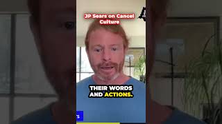 JP Sears talks about the fear mongering around being CANCELLED!