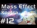 Mass Effect- Adventures of Creature Shepard Episode 12 &quot;Ich Bin ein Spectre&quot;