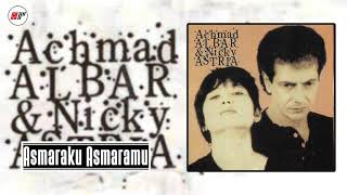 Nicky Astria & Achmad Albar - Asmaraku Asmaramu