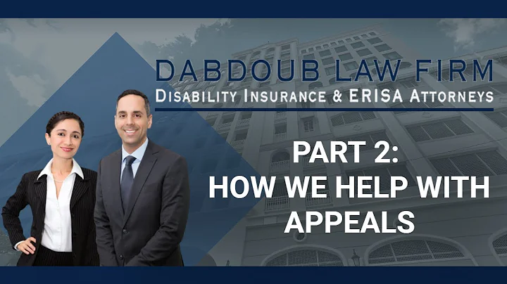 Part 2: How We Help with Appeals | Dabdoub Law Firm