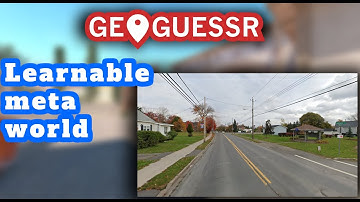 Lets Learn Some Things (Geoguessr Learnable meta World)