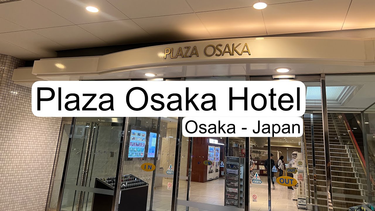 Plaza Osaka Hotel, Osaka - Japan | Jalan-jalan di Jepang, review hotel strategis dan kamarnya luas