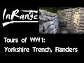 Tours of WW1 - Yorkshire Trench, Flanders