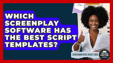 Which Screenplay Software Has The Best Script Templates? - Screenwriter