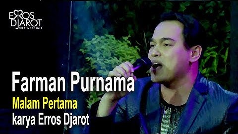 Farman Purnama - "Malam Pertama" karya Erros Djarot (Live Streaming Concert S1E2 - Nyanyian Cinta)