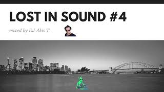 Lost in Sound #4   DJ Akis T