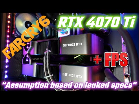 RTX 4070 Ti as strong as RTX 3090 Ti | Performance predictions based on leaked specs | Far Cry 6 FPS
